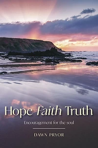 Hope Faith Truth