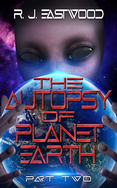 The Autopsy of Planet Earth Part Two
