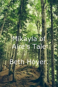 Mikayla of Aire's Tale