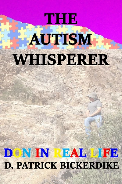 The Autism Whisperer: Don in Real Life