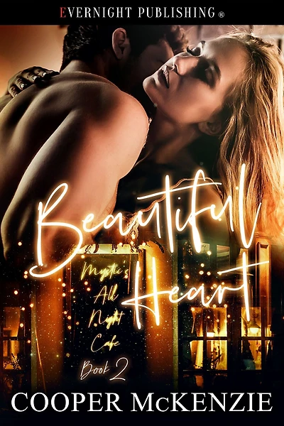 Beautiful Heart (Mystic's All Night Cafe, #2)