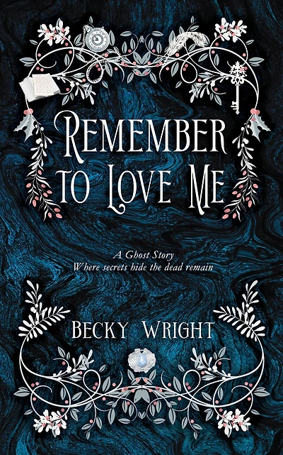 Remember to Love Me
