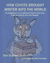 How Coyote Brought Winter into the World