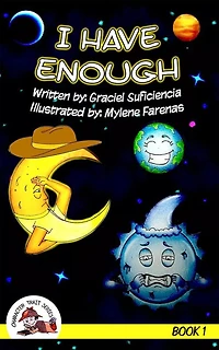 I Have Enough (Character Trait Series, #1)
