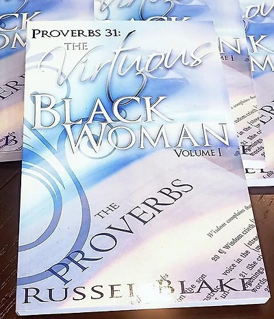 Proverbs 31:The Virtuous Black Woman Vol.1 (Proverbs 31 Series, #1)