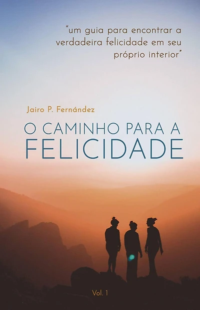 O Caminho para a Felicidade