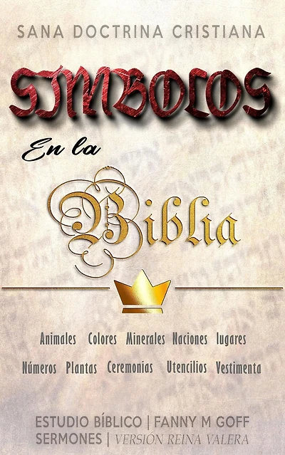 Símbolos en la Biblia: Sana Doctrina Cristiana (Sobrevolando Biblia)