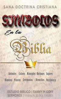 Símbolos en la Biblia: Sana Doctrina Cristiana (Sobrevolando Biblia)