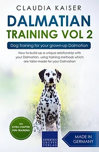 Dalmatian Training Vol. 2: Dog for your grown-up