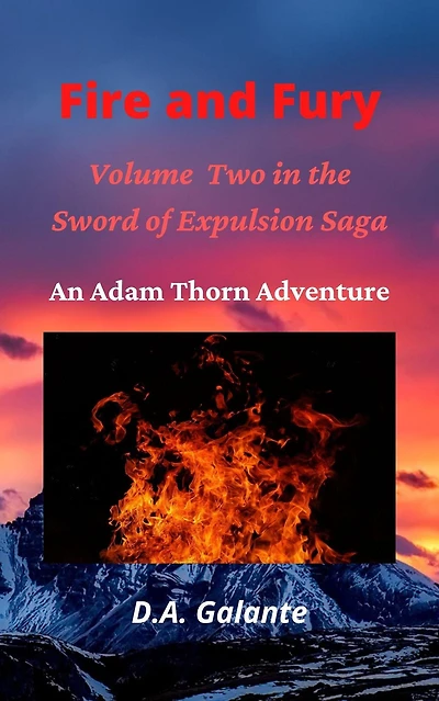 Fire and Fury (SWORD OF EXPULSION SAGA, #2)