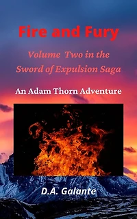 Fire and Fury (SWORD OF EXPULSION SAGA, #2)