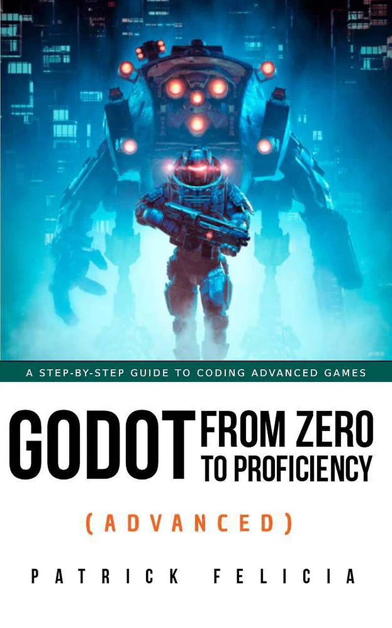 Godot from Zero to Proficiency (Beginner)