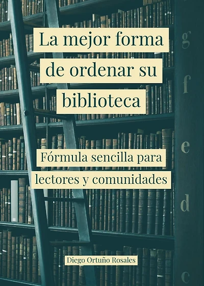 La mejor forma de ordenar su biblioteca