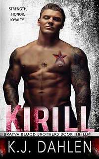 Kirill (Bratva Blood Brothers, #15)