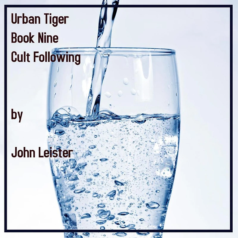 Urban Tiger Book Nine Cult Following