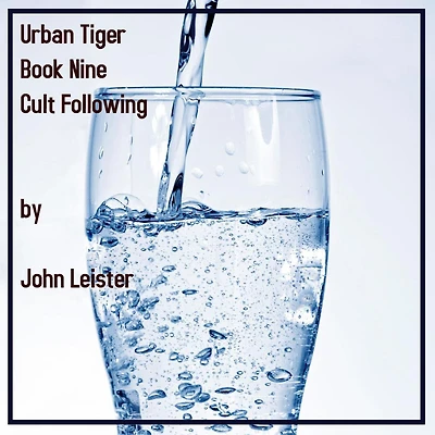 Urban Tiger Book Nine Cult Following