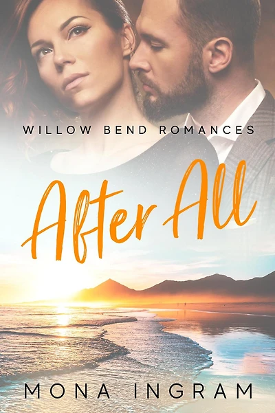 After All (Willow Bend Romances, #4)