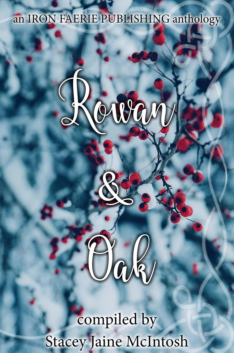 Rowan & Oak (Hawthorn & Ash)