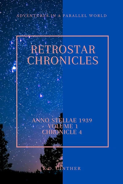 Anno Stellae 1939 (RetroStar Chronicles, #1)