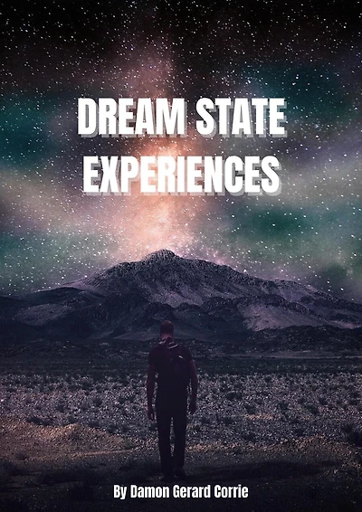 Dream State Experiences (Life Lessons Series, #3)
