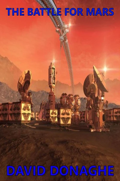 The Battle for Mars (Space Corps Chronicles, #2)