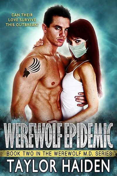 Werewolf Epidemic (The Werewolf M.D. Series)