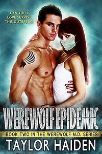 Werewolf Epidemic (The Werewolf M.D. Series)