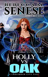 Holly vs Oak (Crossroad City Tales)