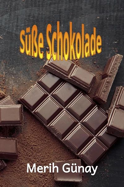 Süße Schokolade