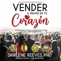 Vender A Través de Tu Corazón
