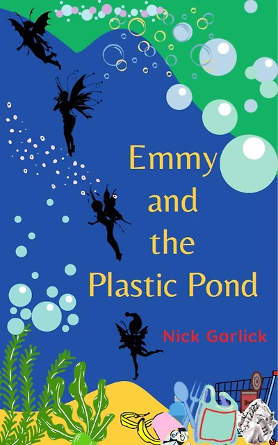 Emmy and the Plastic Pond