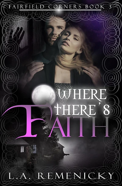Where There's Faith (Fairfield Corners, #3)