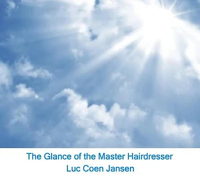 The Glance of the Master Hairdresser