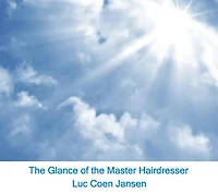 The Glance of the Master Hairdresser