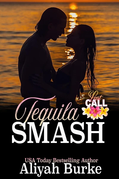 Tequila Smash (Last Call, #1)