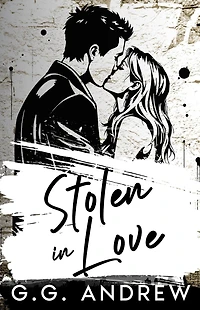 Stolen in Love (Love & Lawbreakers, #2)