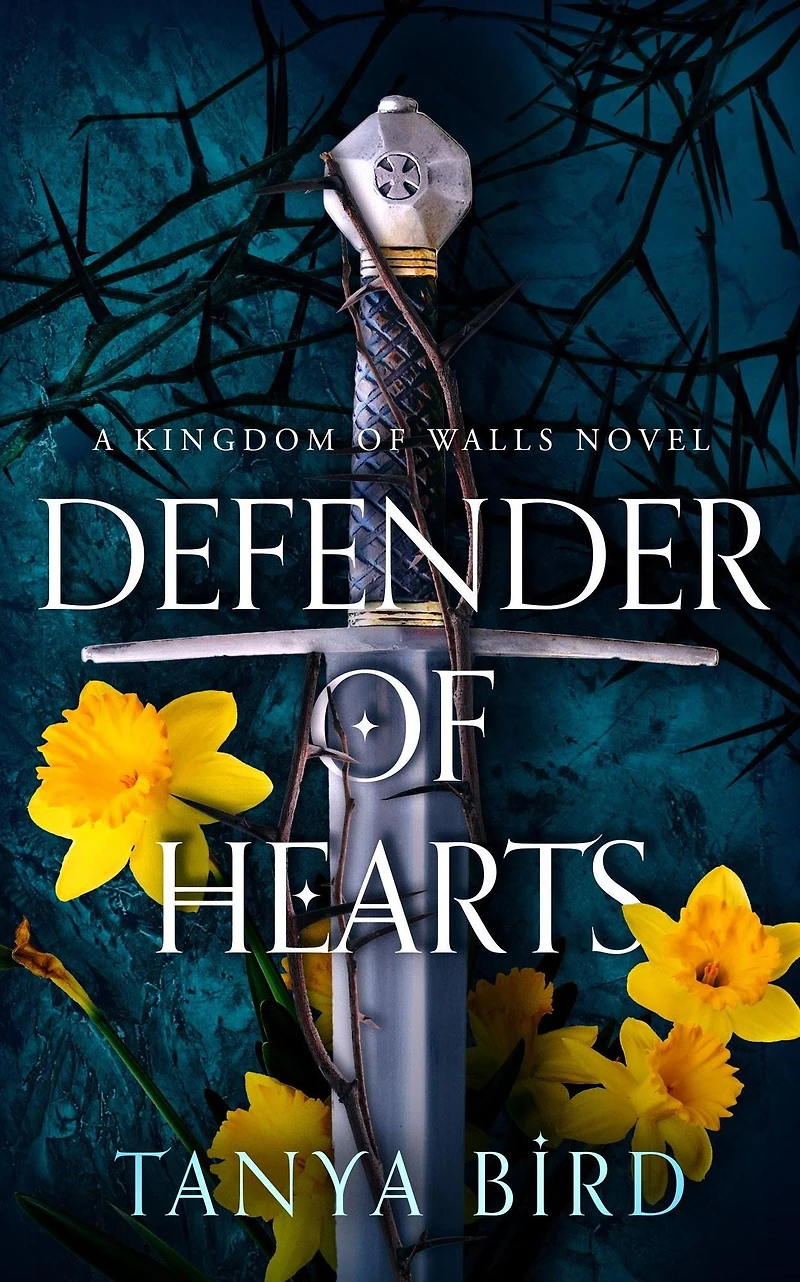 Defender of Hearts (Kingdom Walls, #2)