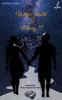 Why Should I Marry?