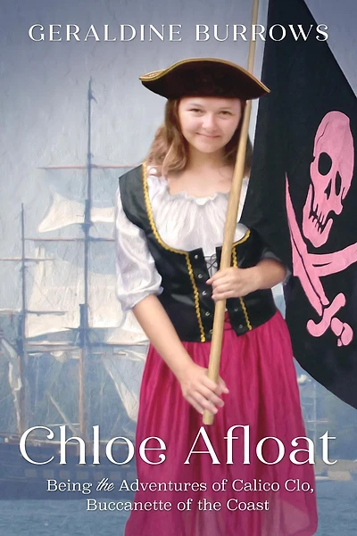 Chloe Afloat: Being the Adventures of Calico Clo, Buccanette Coast