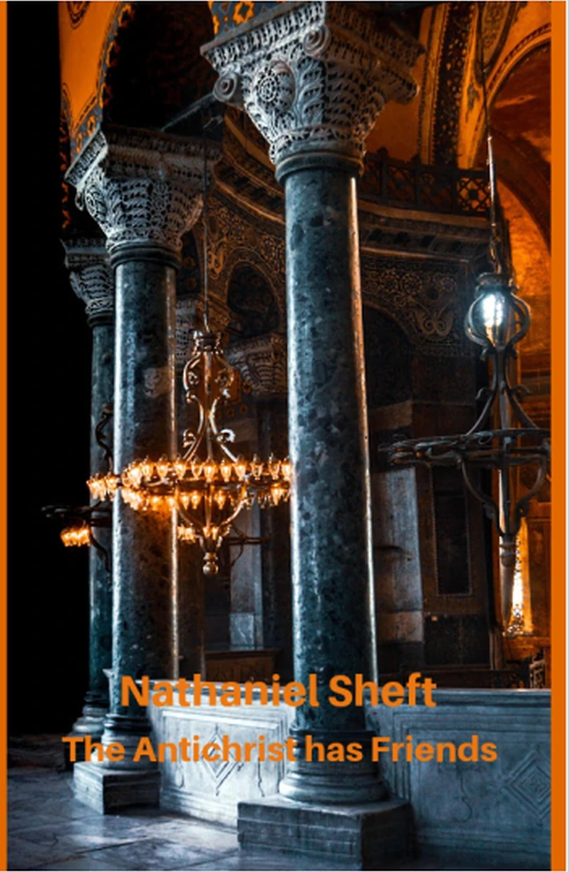 The Antichrist has Friends (The Makers of Dystpoia, #2)