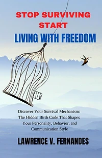 Stop Surviving Start Living With Freedom