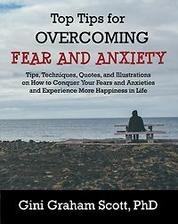 Top Tips for Overcoming Fear and Anxiety