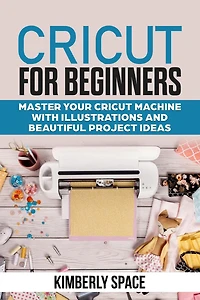 Cricut for Beginners