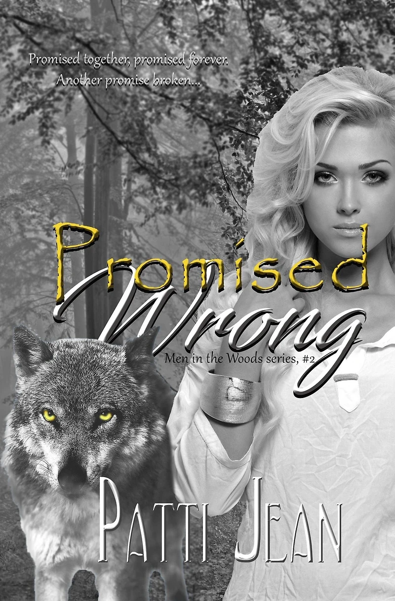 Promised Wrong (Men the Woods, #2)