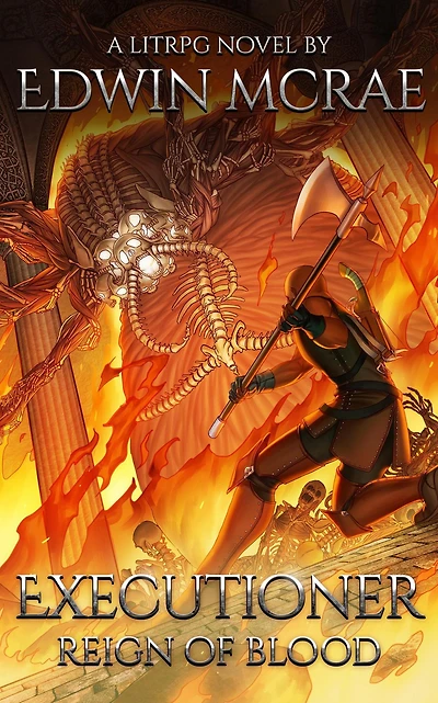 Executioner: Reign of Blood: A LitRPG Novel