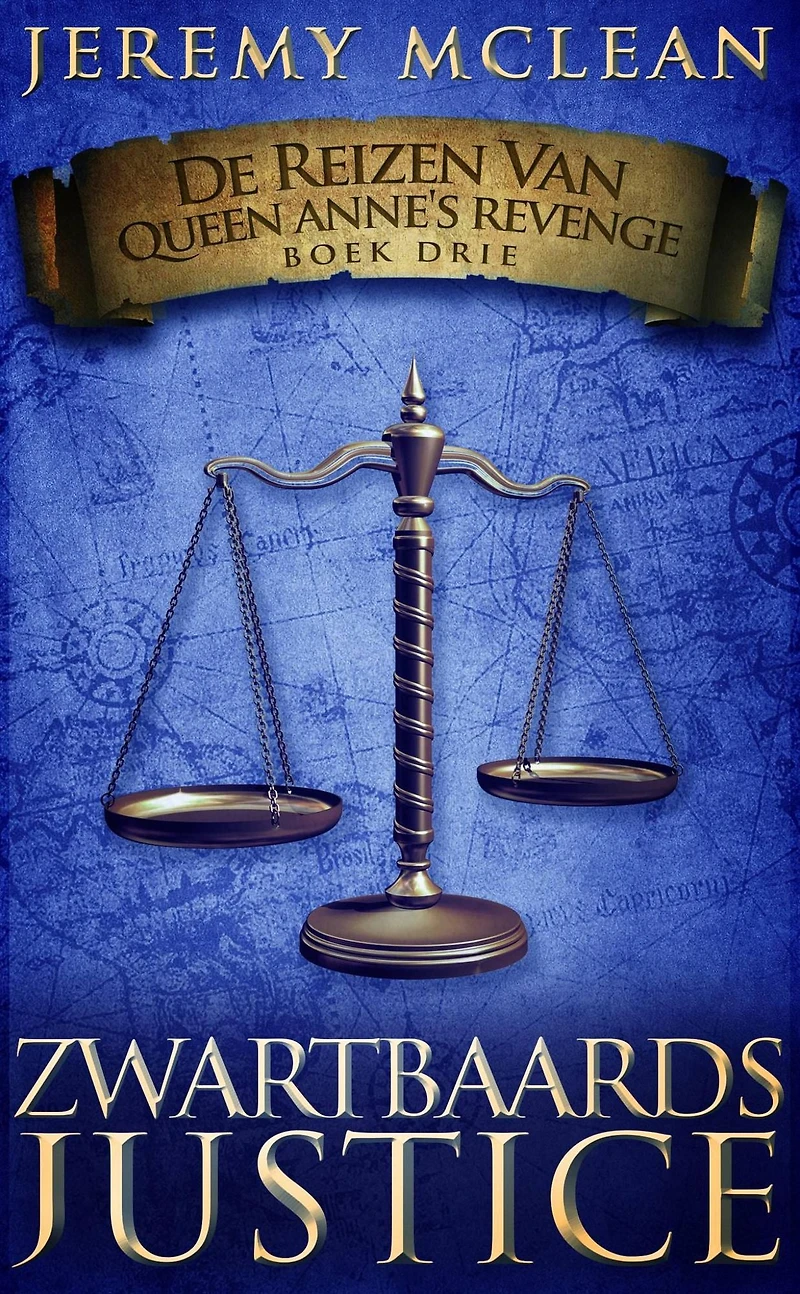 Zwartbaards Justice (De Reizen van Queen Anne's Revenge, #3)