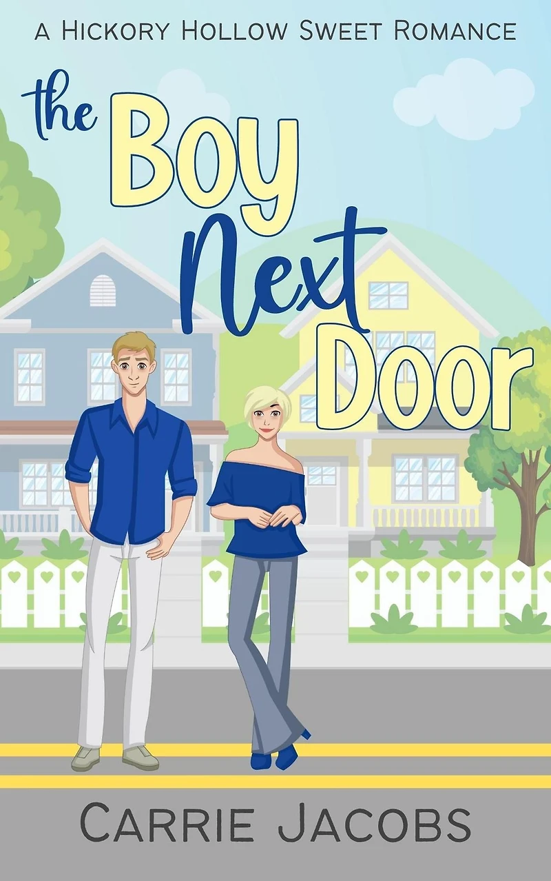 The Boy Next Door (Hickory Hollow)