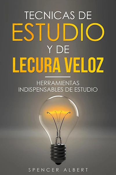TECNICAS DE ESTUDIO Y DE LECTURA VELOZ (1, #1)