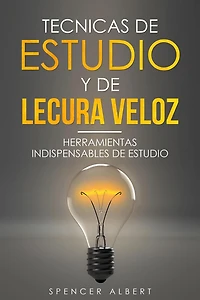 TECNICAS DE ESTUDIO Y DE LECTURA VELOZ (1, #1)