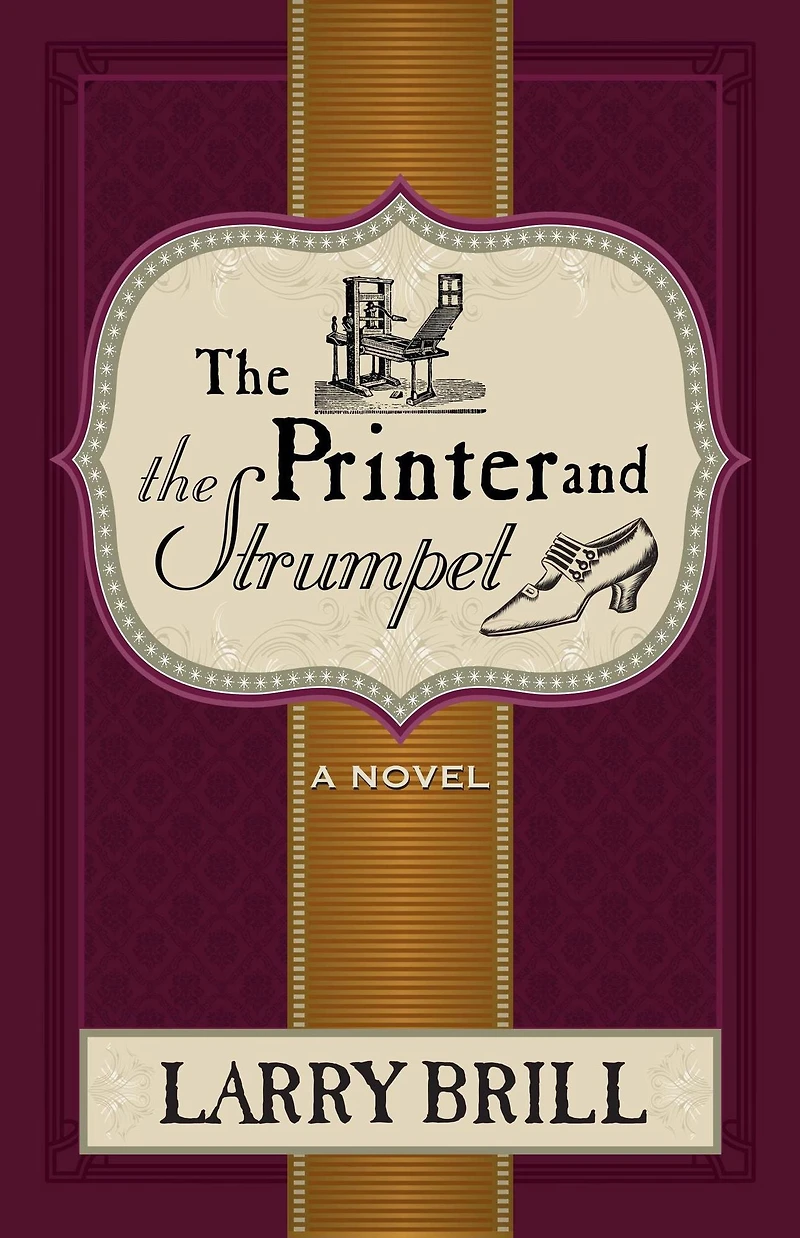 The Printer and Strumpet (The Misadventures of Leeds Merriweather, #2)